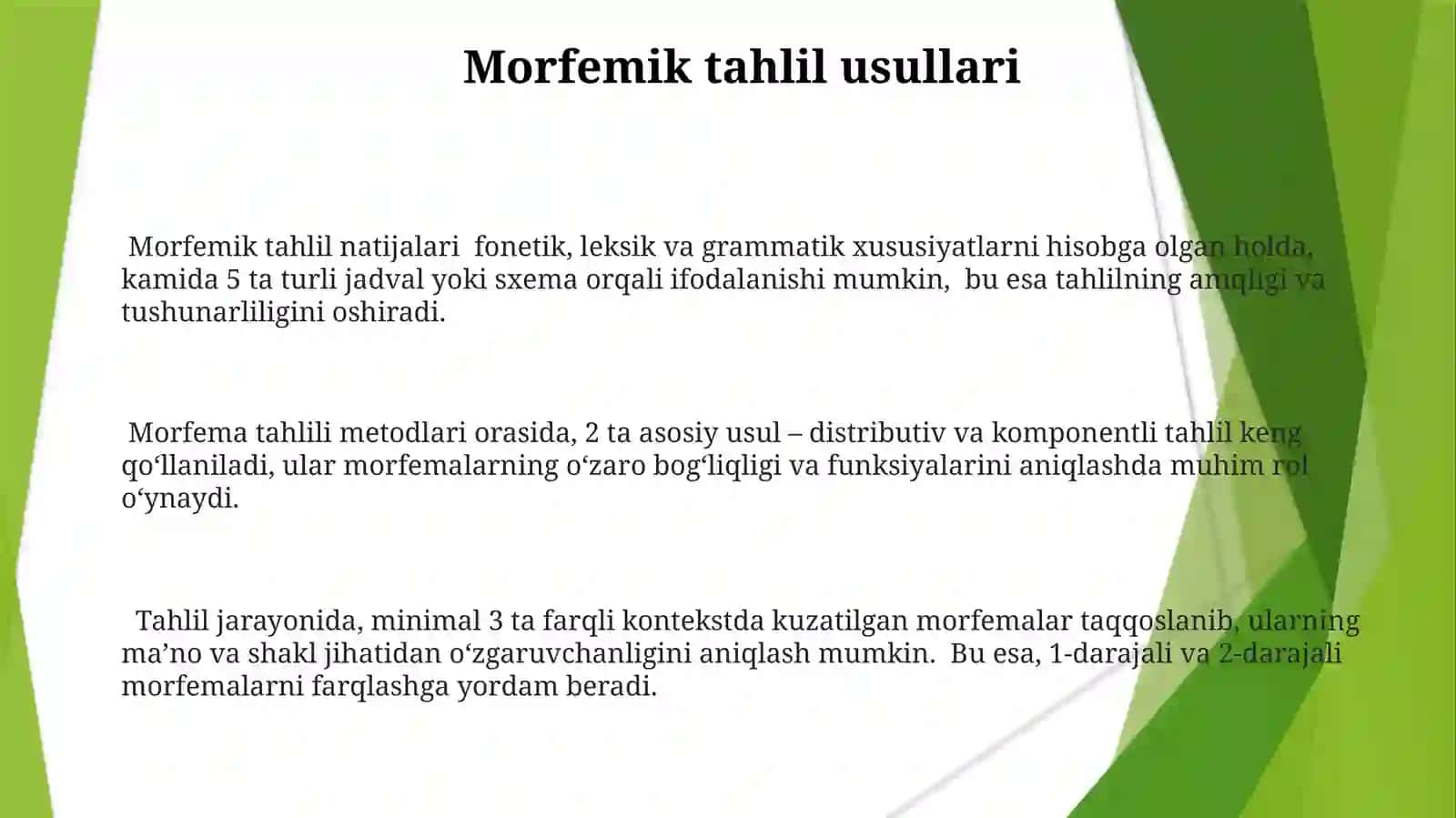 Morfemika va uning turlari, lisoniy xususiyatlar va nutqiy voqealanish 3