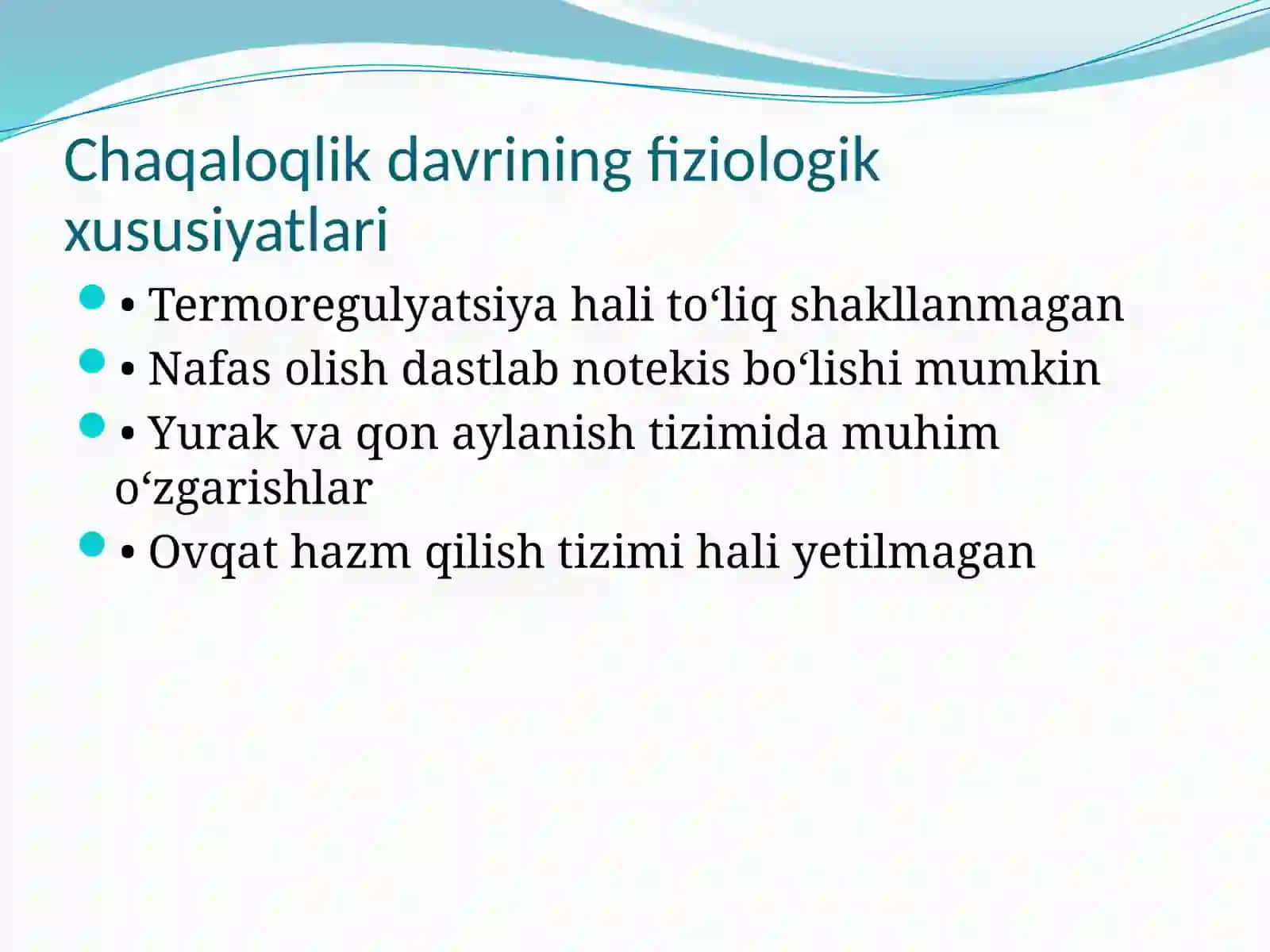 Chaqaloqlik davri fiziologiyasi, moslashuv jarayonini aks ettiruvchi holatlar va ko'krak suti bilan oziqlantirish tamoyillari 3