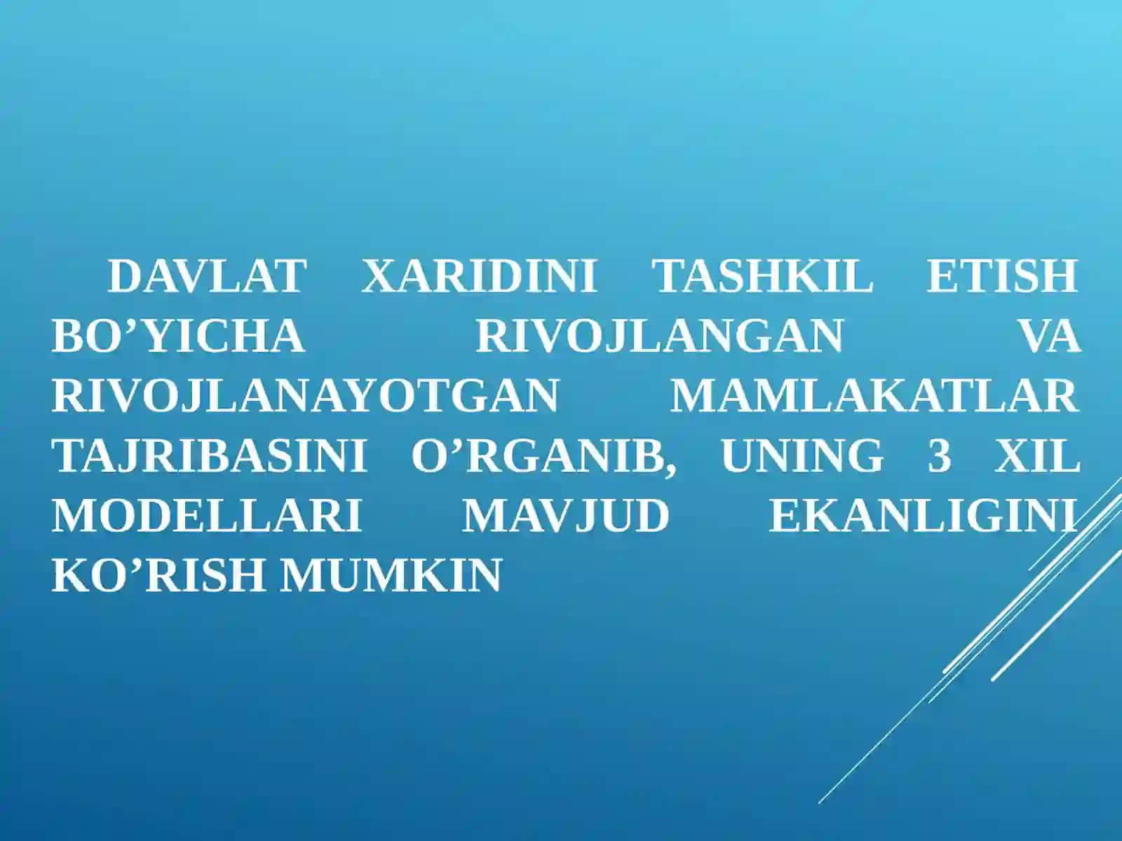DAVLAT XARIDINI TASHKIL ETISH MODELLARIVA SHAKLLARI 3