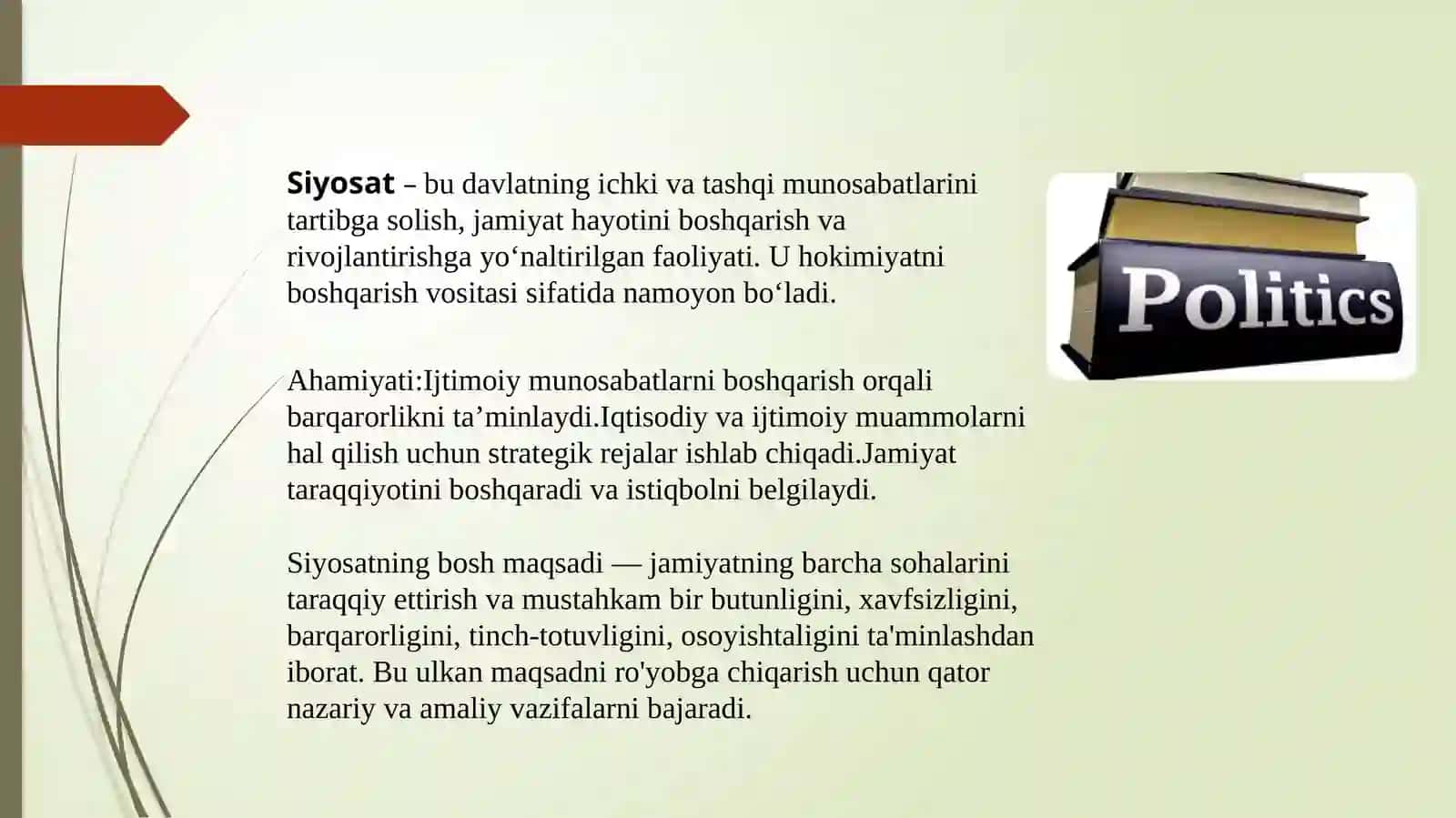 Siyosatning shakllari va darajalari Iqtisodiy, ijtimoiy, madaniy, ichki, tashqi, milliy, xalqaro 3