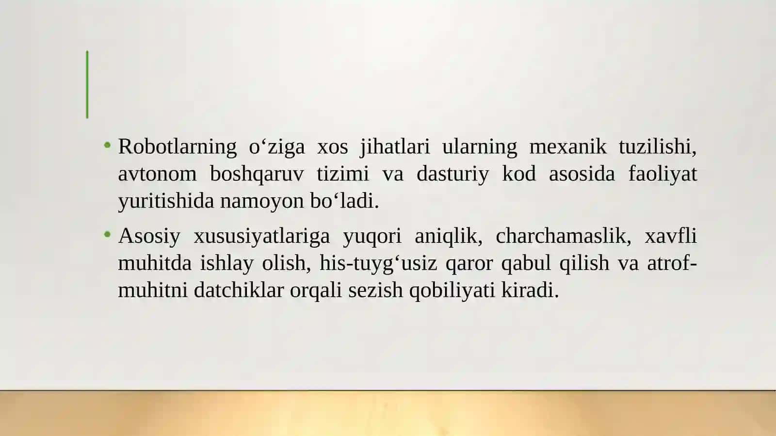 Robotlarning o'ziga xos jihatlari nimalardan iborat 3
