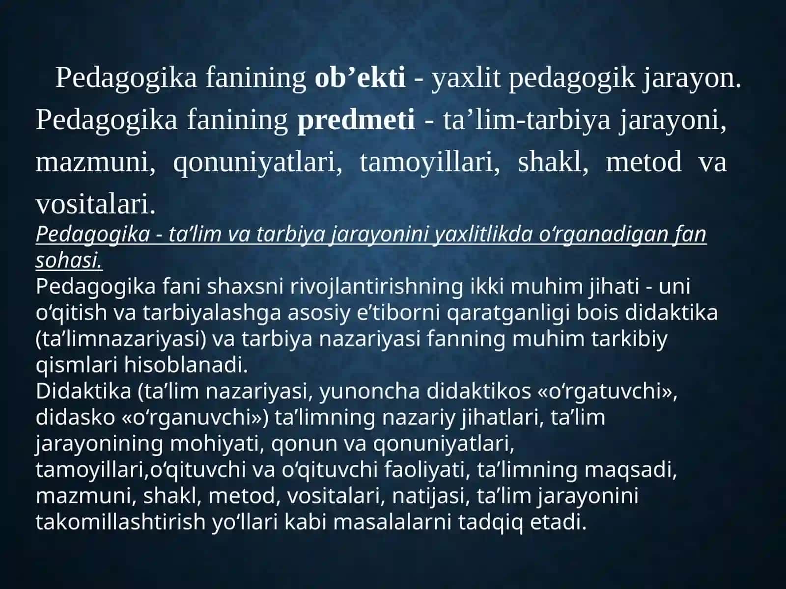 PEDAGOGIKA FANI PREDMETI. PEDAGOGIKANING METODOLOGIYASI VA TADQIQOT METODLARI 3
