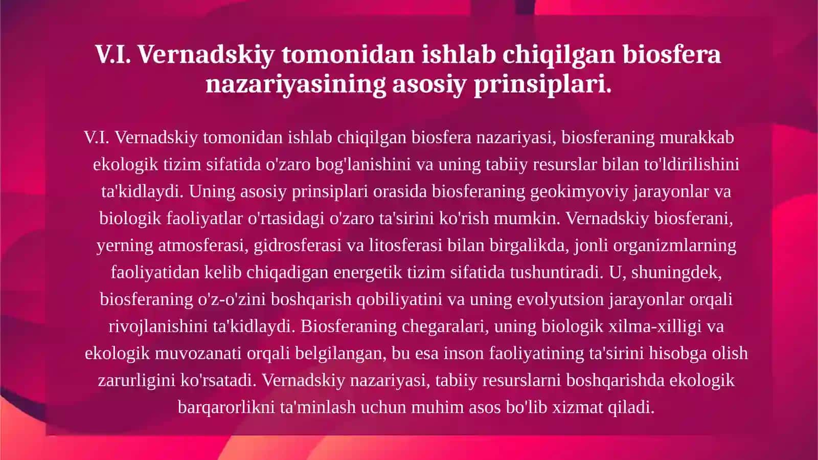 Biosfera haqida tushuncha va uning chegaralari V.I.Vernadskiyning biosfera haqidagi ta’limoti. 3