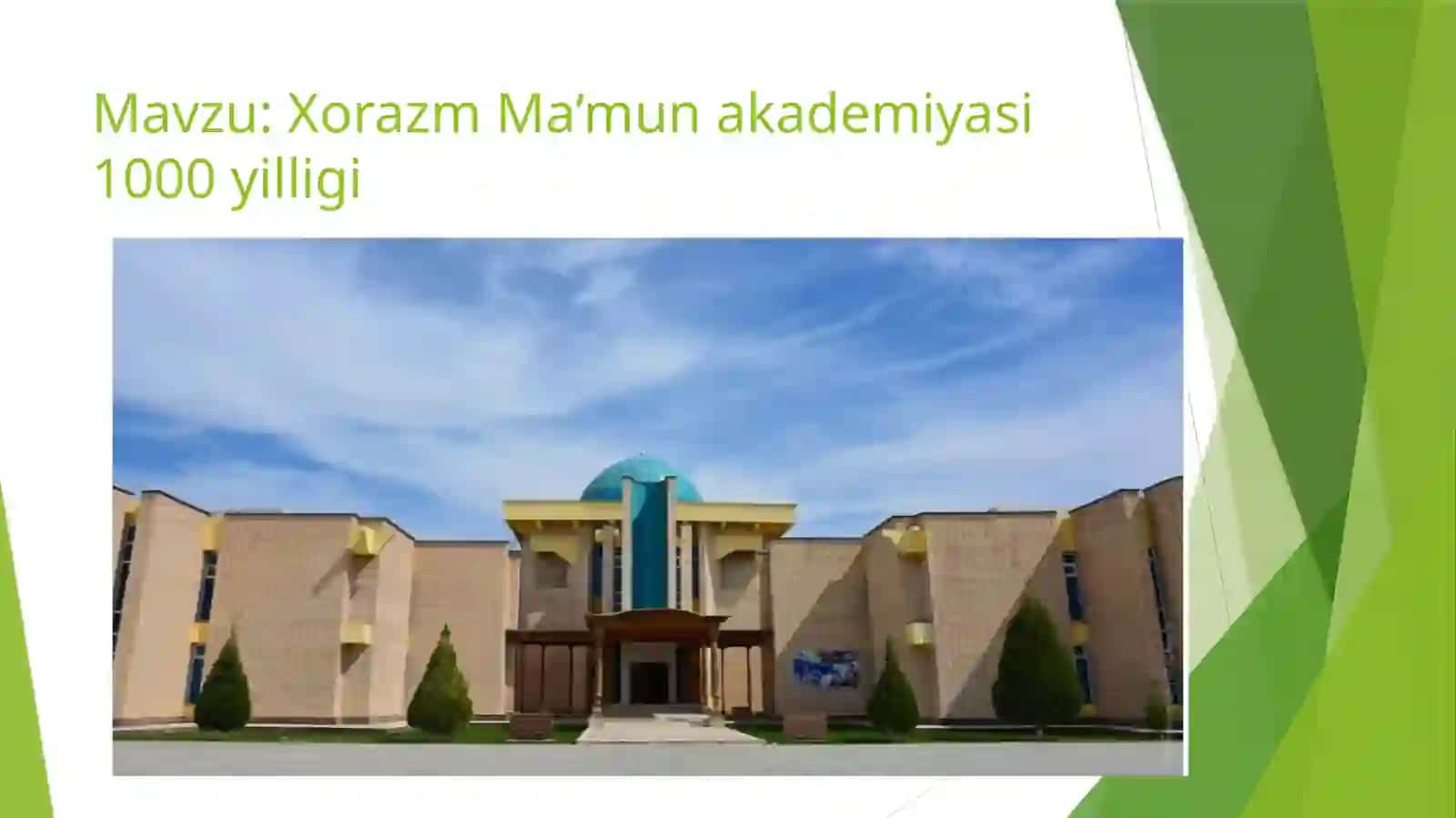 Xorazm Ma’mun akademiyasi 3