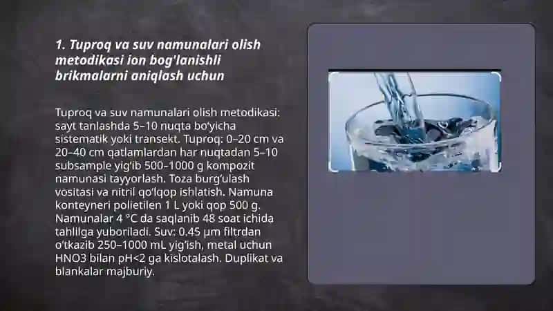 Tuproq va suvning ifnoshlanishida ion boglanishli brikmalarni aniqlash 3