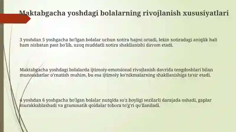 Maktabgacha yoshdagi bolalarni rivojlanishi va ta'lim-tarbiyasining o'ziga xosligi 3