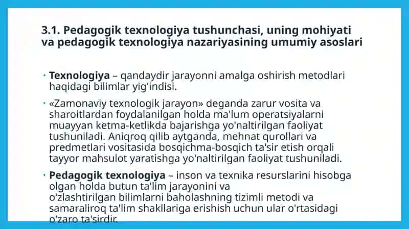 Pedagogik texnologiya tushunchasi, uning mohiyati va pedagogik texnologiya nazariyasining umumiy asoslari 3