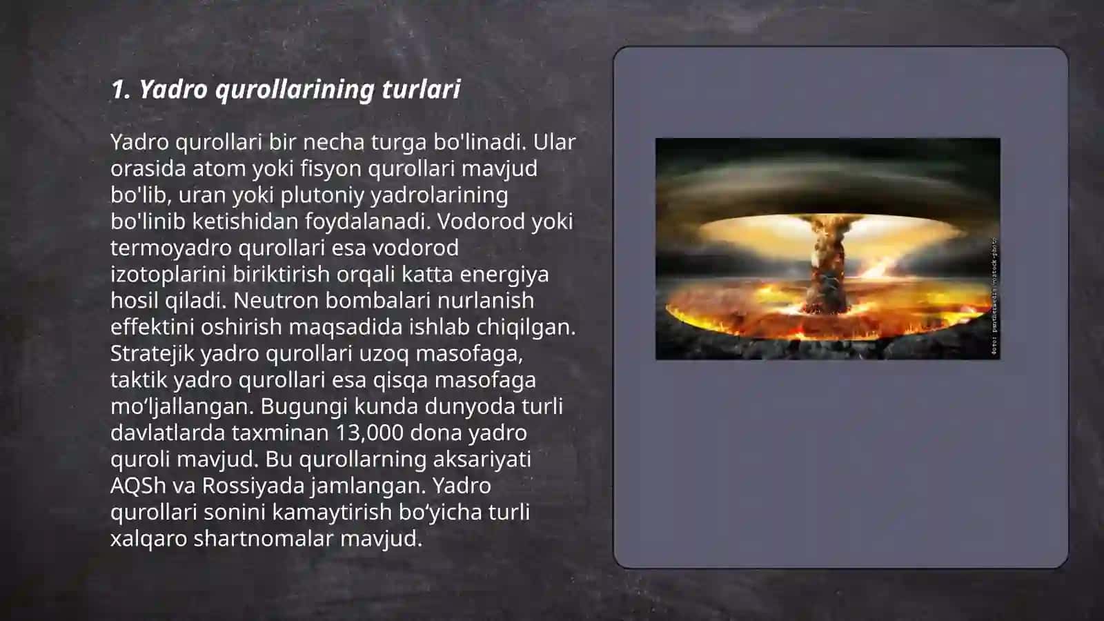 Yadro qurollari turi va qoʻllanish usullari toʻgʻrisida tushuncha. Yadro oʻchoqlari tavsifi 3