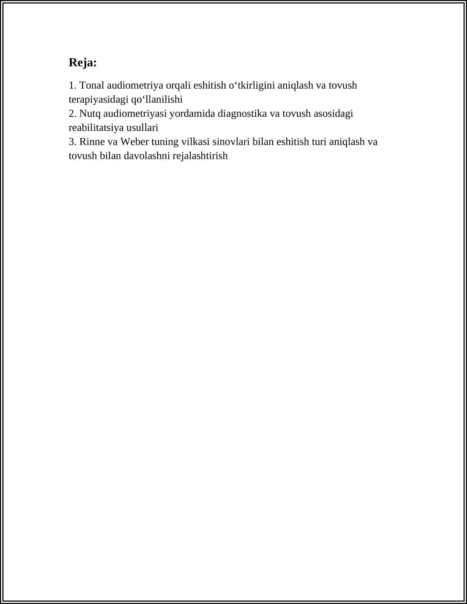 Referat: TIBBIYOTDA TOVUSH ESHITILISH USULLARIDAN TASHXIS QO'YISHDA QO'LLANILISH VA TOVUSH BILAN DAVOLASH ESHITISH O'TKIRLIGINI ANIQLASH 3