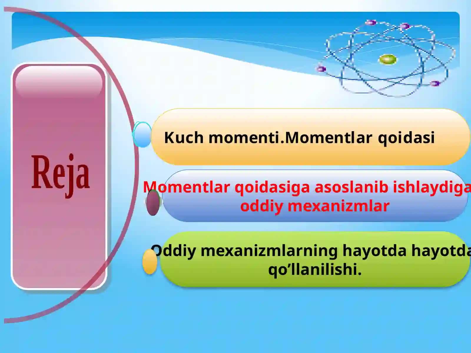 10-sinf Fizika Momentlar qoidasiga asoslanib ishlaydigan oddiy mexanizmlar 3