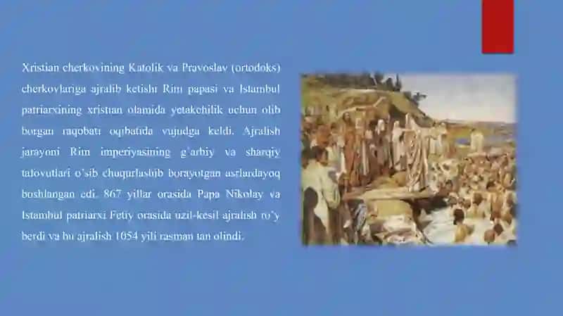 Xristianlikning paydo boʻlishi, aqidalari, asosiy yoʻnalishlari, taʼlimotlari va manbalari 3