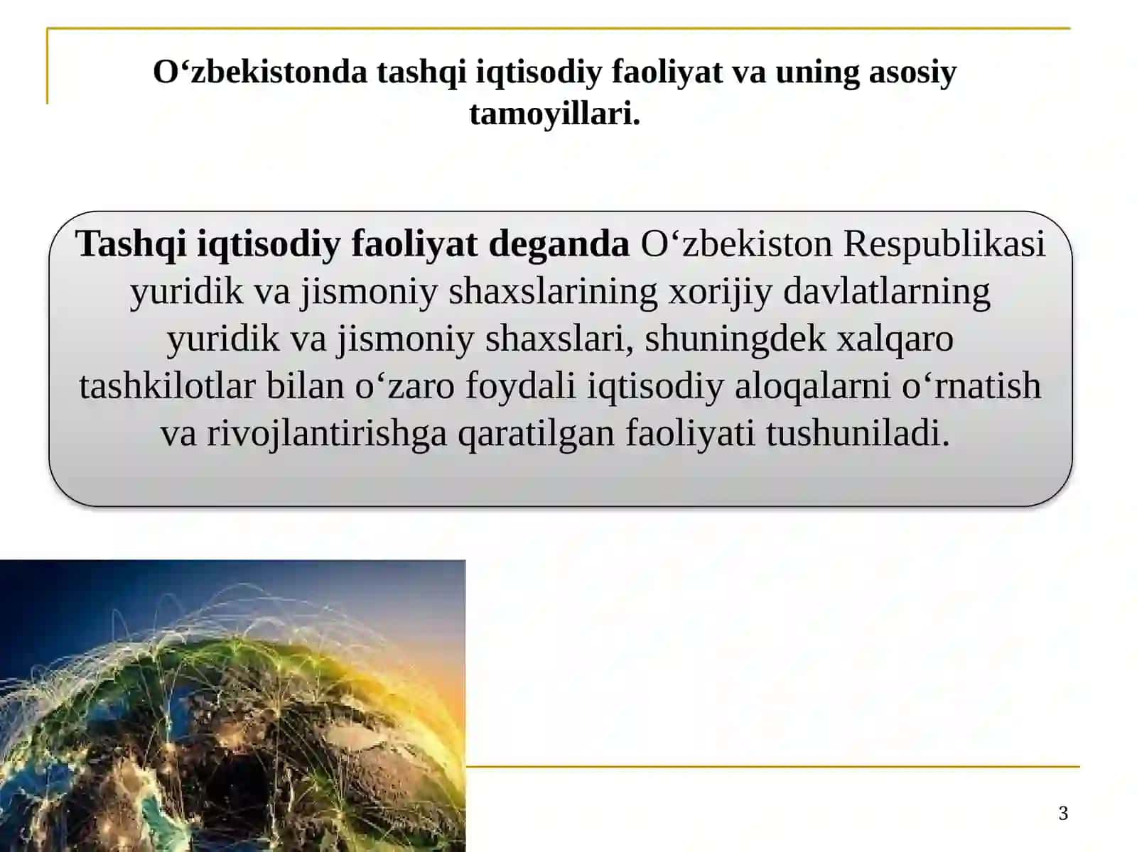O‘zbekistonda tashqi iqtisodiy faoliyat va uning asosiy tamoyillari 3