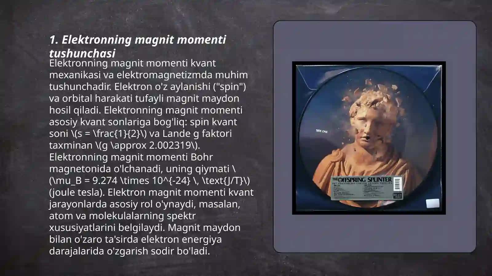 Elektronning magnit va mexanikaviy momentlari 3