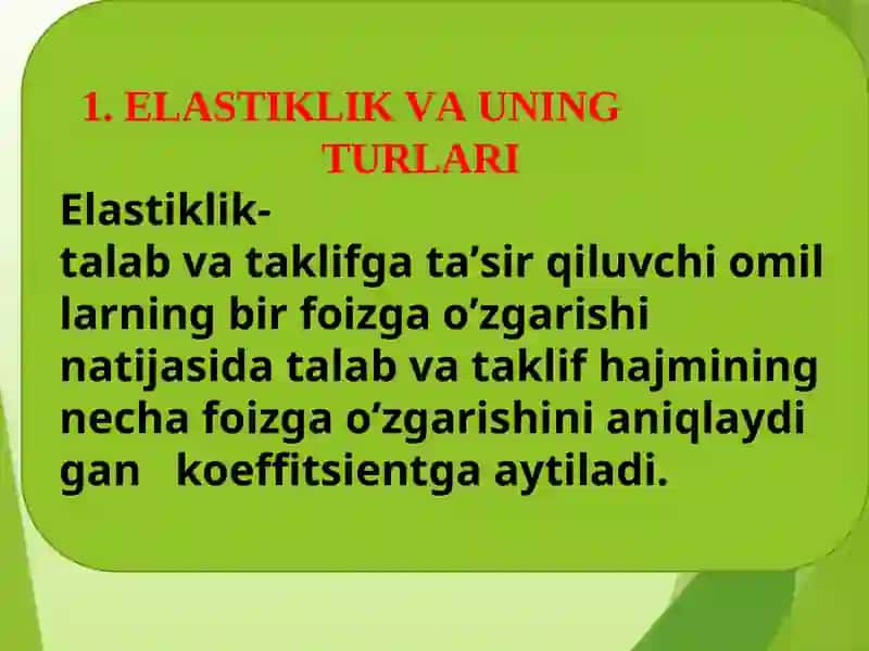 Elastiklik va uning turlari 3
