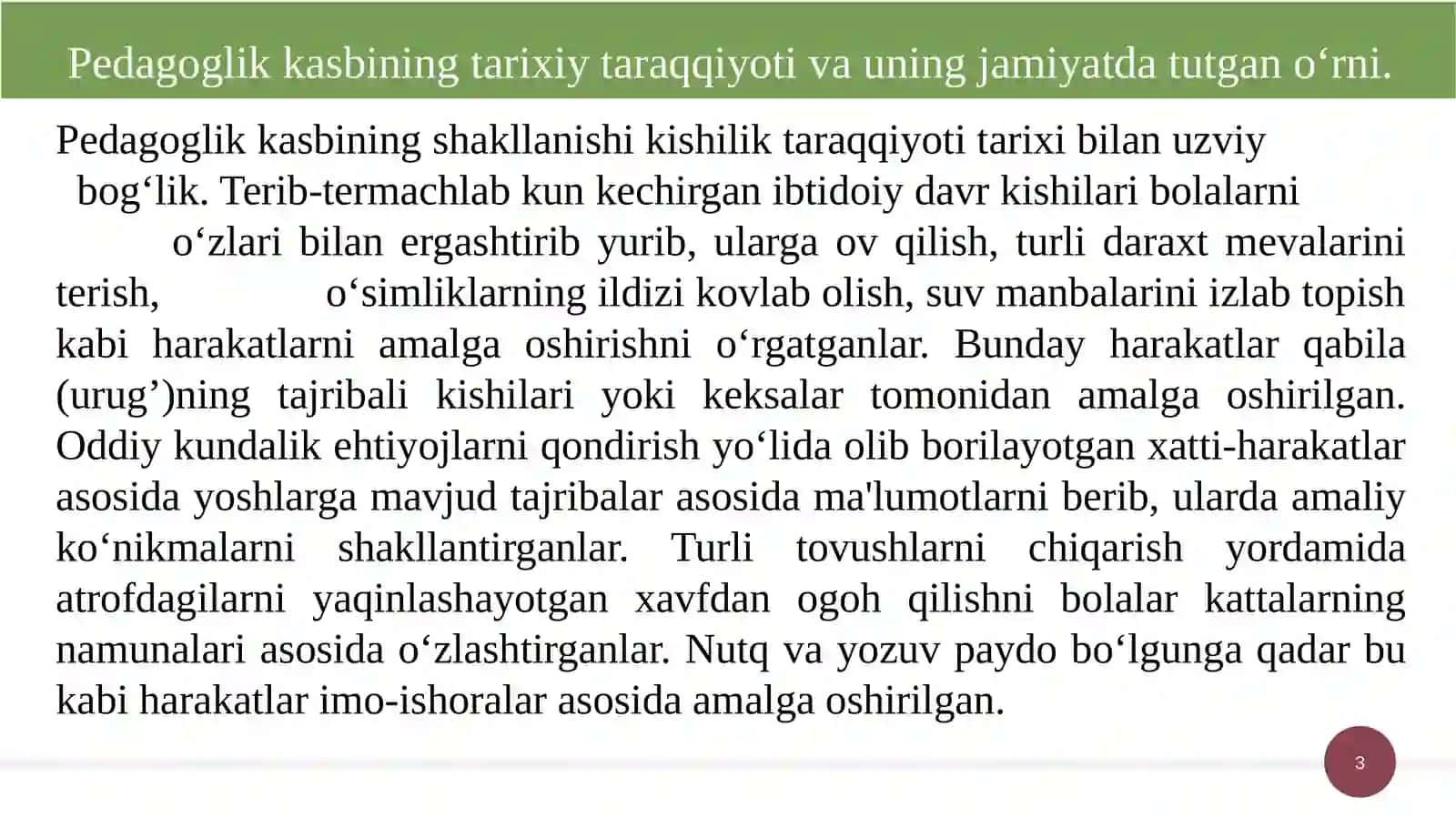 Pedagoglik kasbining tarixiy taraqqiyoti va uning jamiyatdagi o'rni 3