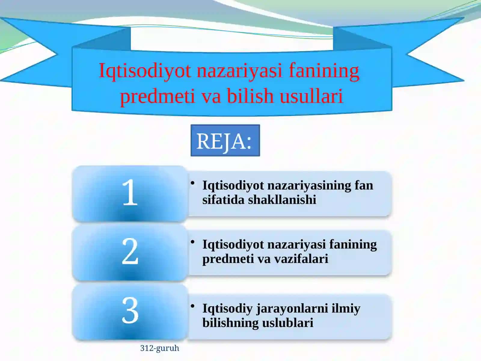 Iqtisodiyot nazariyasining fan sifatida rirojlanishi 3