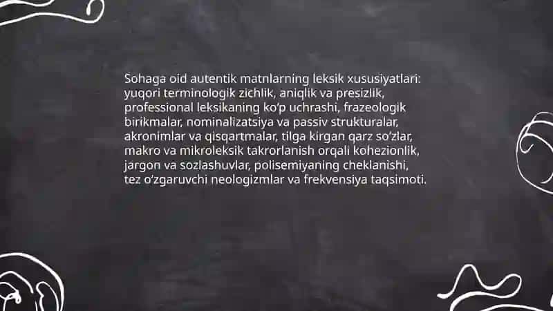Autentik matnlar ustida ishlash ( sohaga oid matnlarning til xususiyatlarini oʻrganish) 3