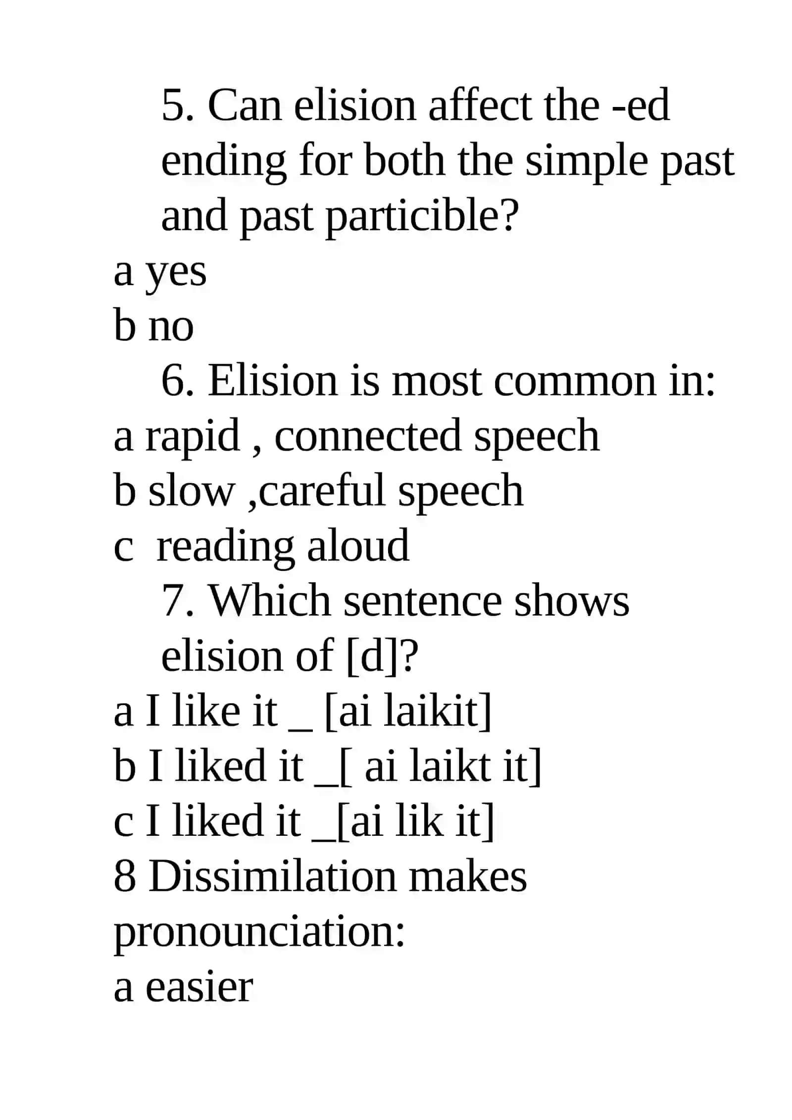 The aspects of connected speech: elision, aspiration, dissimilation, linking "r" 3