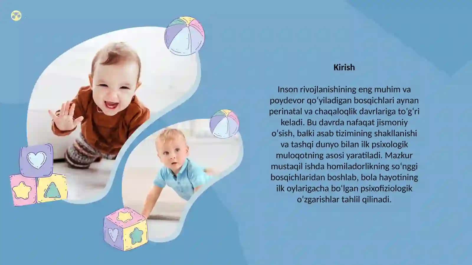 “Perinatal va chaqaloqlik davrida psixofiziologik rivojlanishga xos xususiyatlari” 3