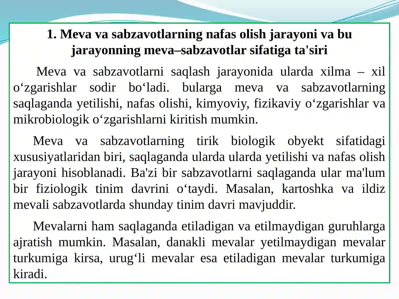 Meva – sabzavotlarni saqlash jarayonida bo‘ladigan o‘zgarishlar va ularning mahsulot sifatiga ta’siri 3