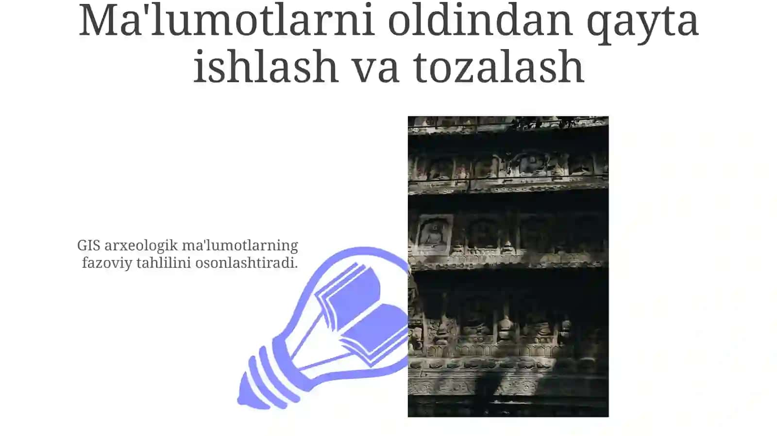 Arxeologik tadqiqotlarda qo'llanilishi 3
