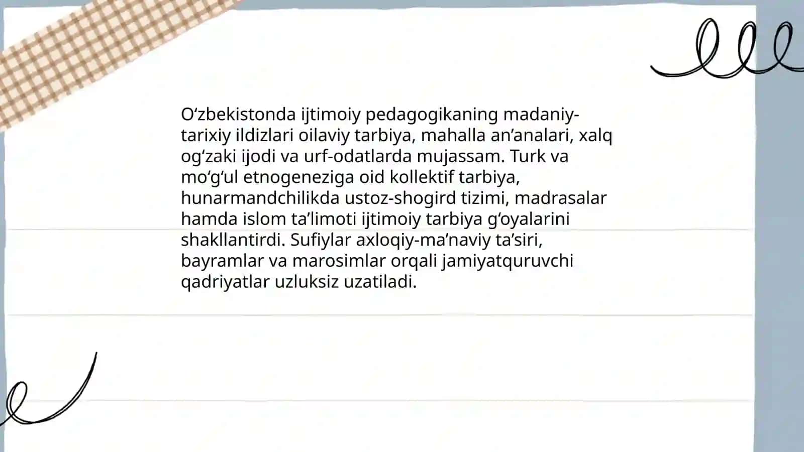 O‘zbekistonda ijtimoiy pedagogikaning paydo bo‘lishi: madaniy-tarixiy, ijtimoiy-huquqiy shart-sharoitlari. O‘zbek xalq pedagogikasi va islom ta’limotida ijtimoiy-pedagogik g‘oyalar 3