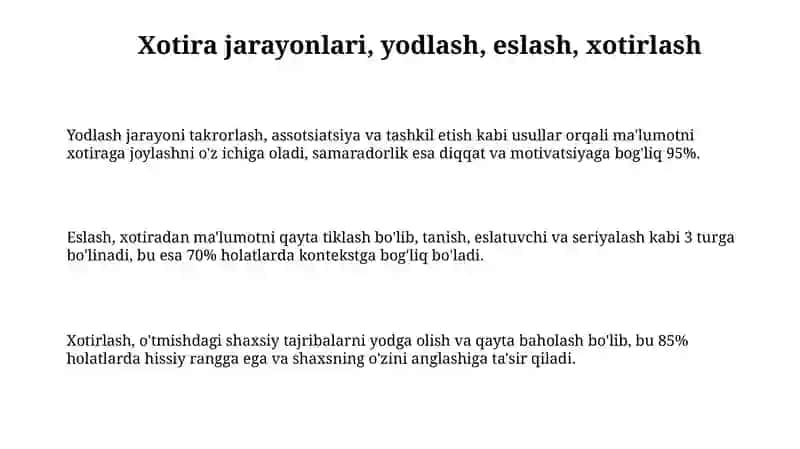 Xotirjarayonlari, esdasaqlash, esgatushirish, qaytaesgatushirish.xotiraxotriaturlari 3