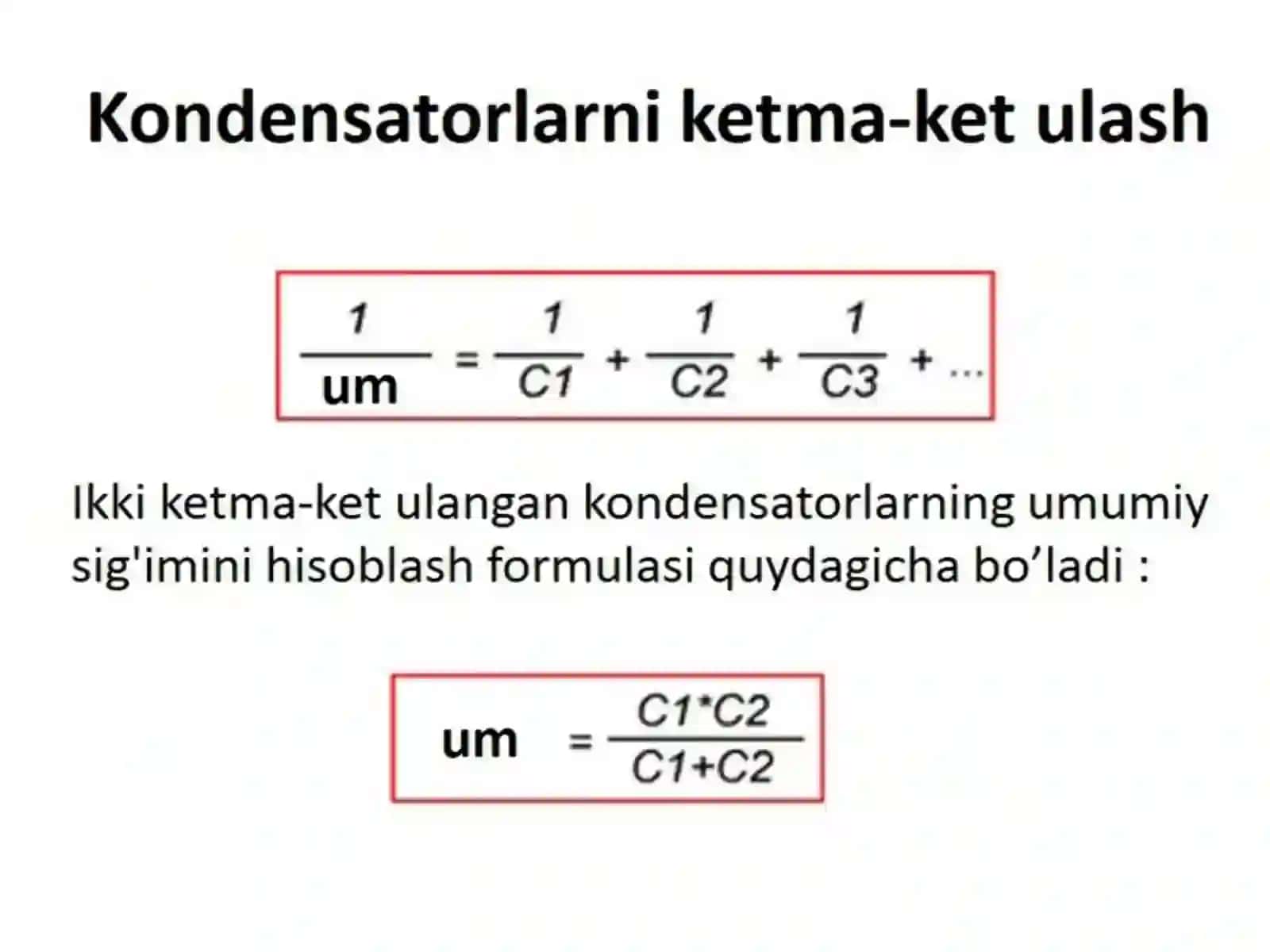 8-sinf Fizika fanidan Kondensatorlarni parallel va ketma-ket ulash ochiq dars 3