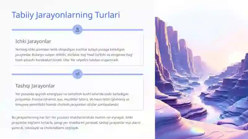 Tabiiy Geografik Jarayonlar: Yer yuzasining doimiy o’zgarishi 3