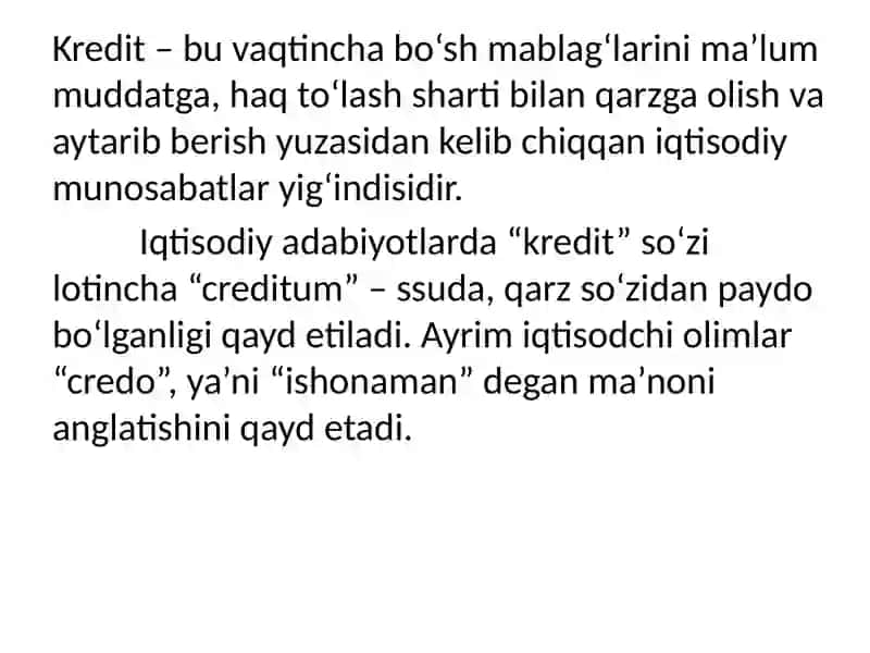 Kreditning zarurligi, funktsiyalari, turlari va shakllari 3