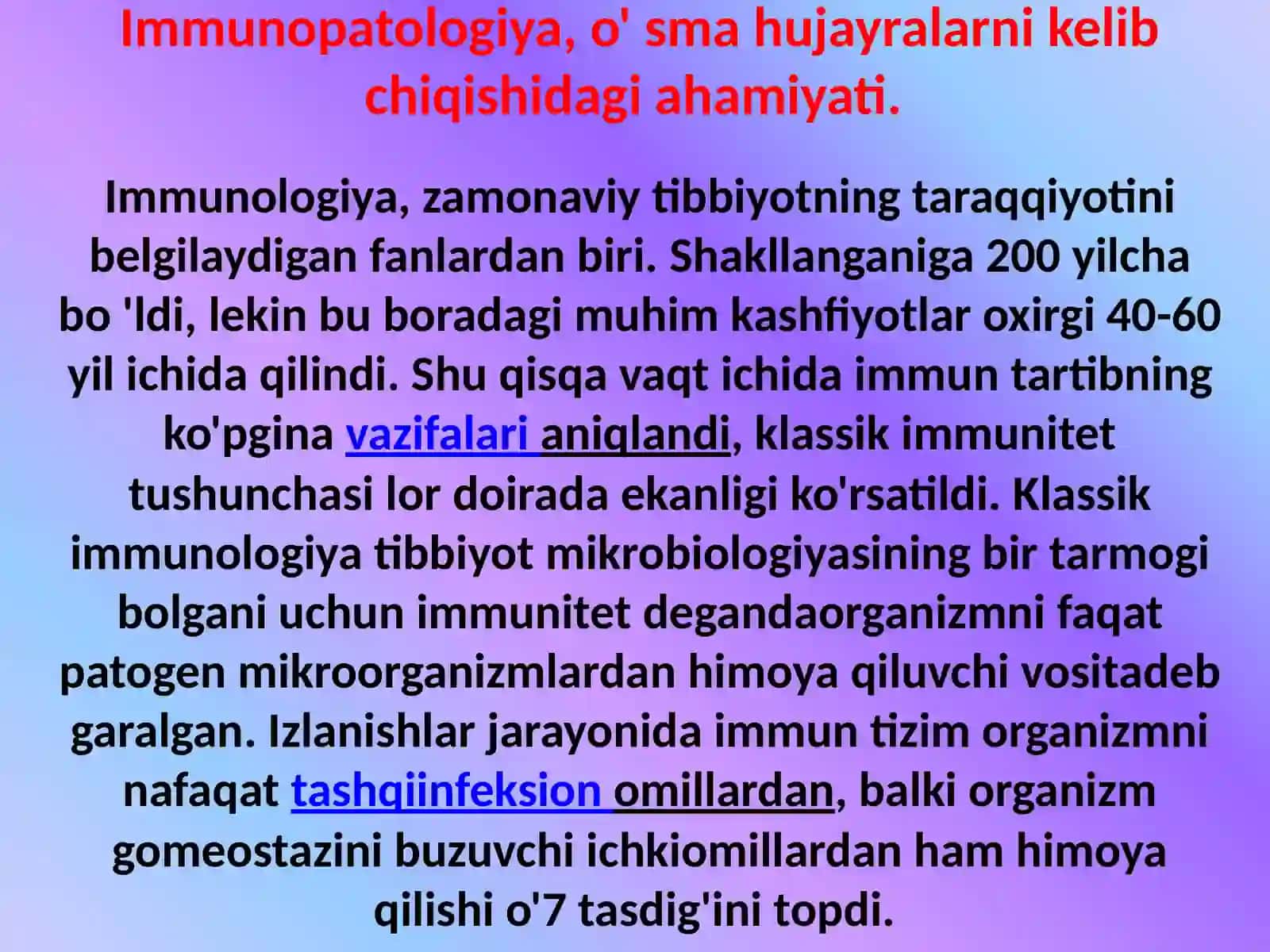 Imunopatologiya,o‘smahujayralarnikelibchiqishidagiahamiyati.Immuntanqisliklardaopportunistikinfeksiyalarboshqarilishiningmolekulyarmehanizmi 3