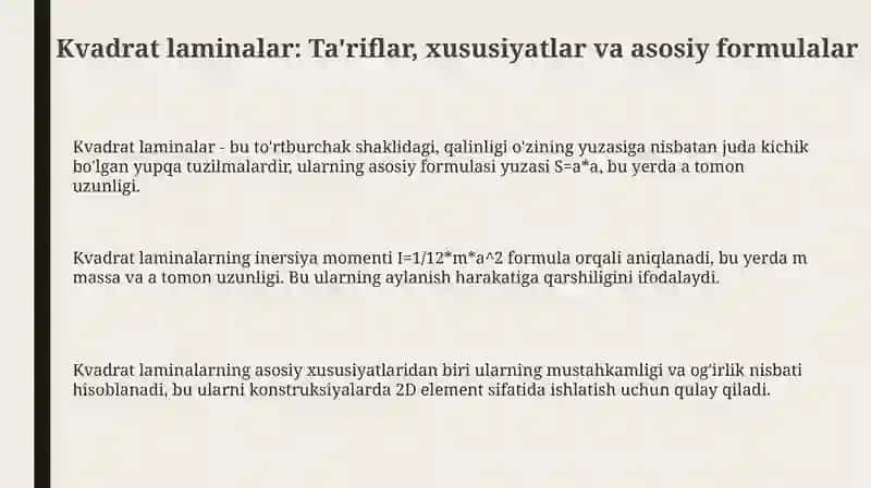 Kvadrat laminalar: Ta'riflar, xususiyatlar va asosiy formulalar 3