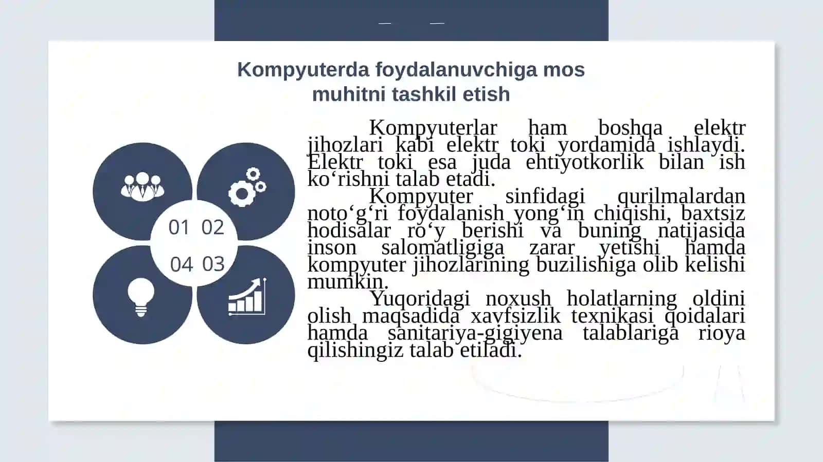 KOMPYUTERDA FOYDALANUVCHIGA MOS MUHITNI TASHKIL ETISH, TEXNIK XAVFSIZLIKNI TUSHUNTIRISH 3