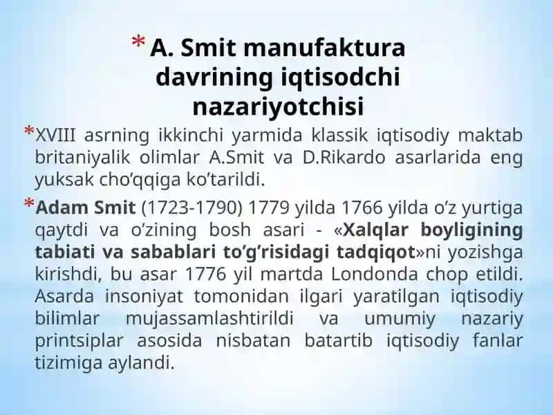 KLASSIK IQTISODIY MAKTABNING TO’LA SHAKLLANISHI. ADAM SMIT VA DAVID RIKARDO IQTISODIY TA’LIMOTLARI 3