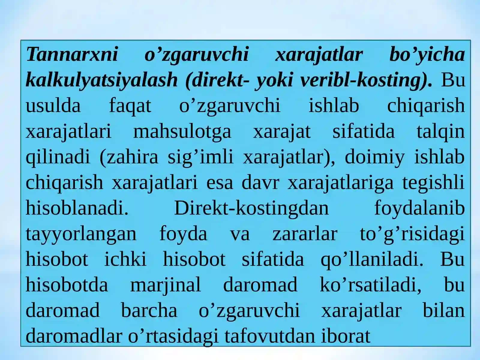 XARAJATLARNI TO’LA TAQSIMLAB VA O’ZGARUVCHAN XARAJATLAR BO’YICHA TANNARXNI KALKULYATSIYA QILISH USULI 3