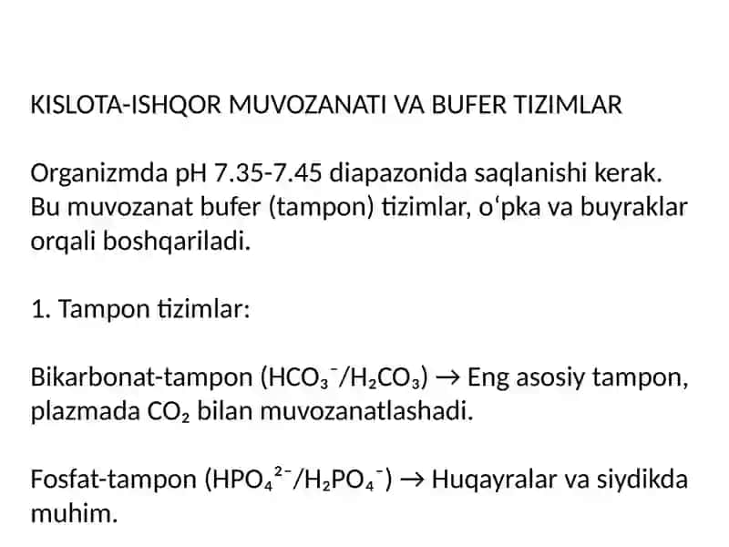 Nafas asidozi, metabolik asidoz, nafas alkolozi, metabolik alkolozlarning kelib chiqishi, biokimyovi 3