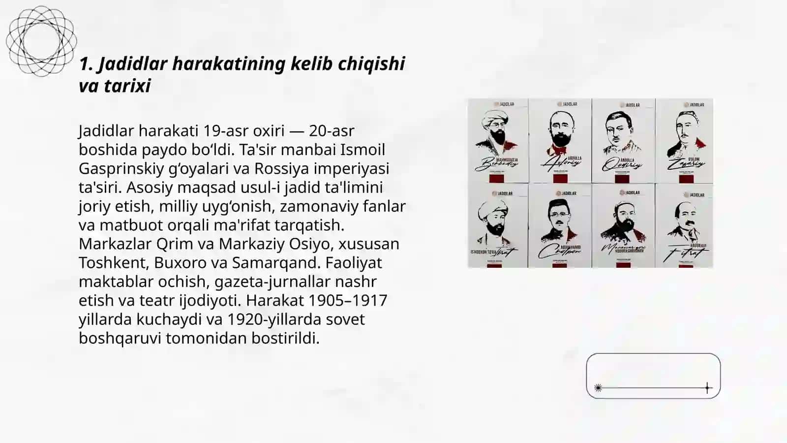 Jadidlar -maorif va milliy uyg’onish harakatining peshqadamlari 3