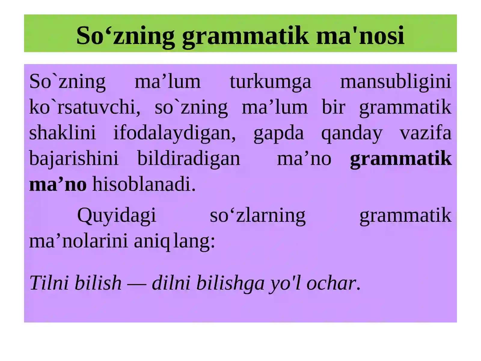 Grammatika. Morfologiya. So‘z turkumlari, ularning tasnifi 3