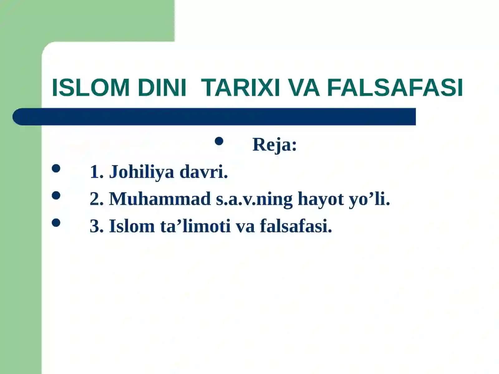 ISLOM DINI TARIXI VA FALSAFASI 3