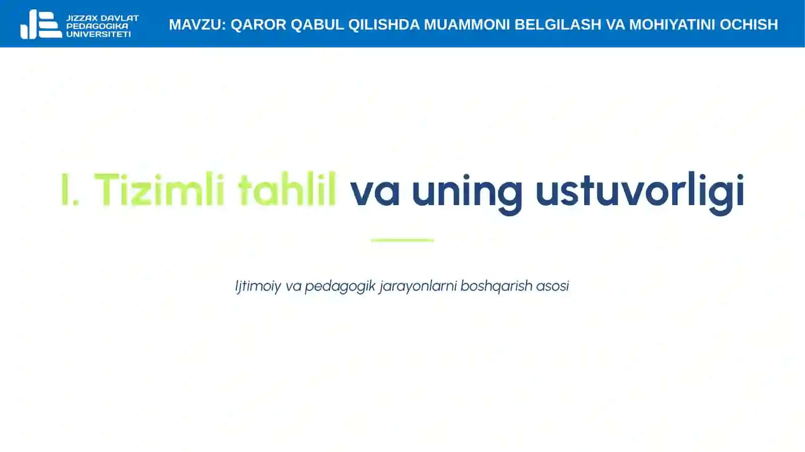 4-mavzu. Qaror qabul qilishda muammoni belgilash va mohiyatini ochish 3