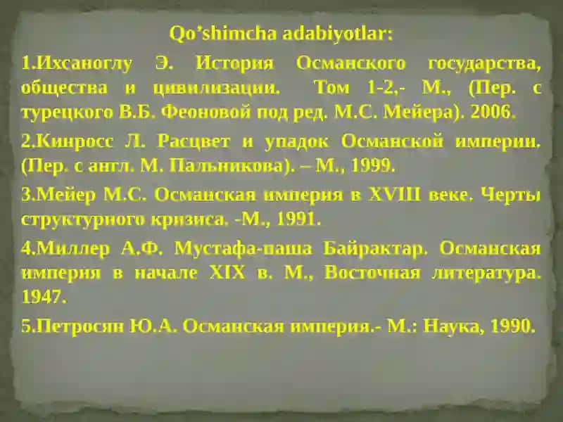 USMONIYLAR IMPERIYASI (TURKIYA) YANGI DAVRDA: TARIXIY RIVOJLANISHNING ASOSIY VOQEALARI VA JARAYONLARI 3