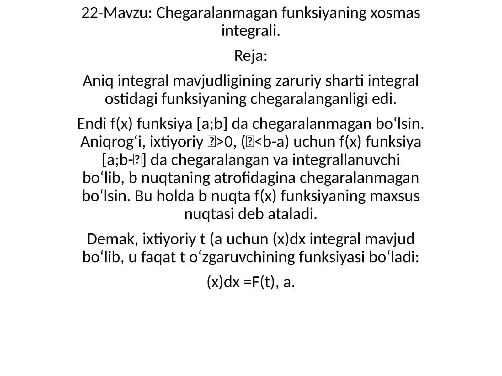 Qolgan xossalar bevosita xosmas integral va uning yaqinlashuvchiligi ta’riflaridan kelib chiqadi 3