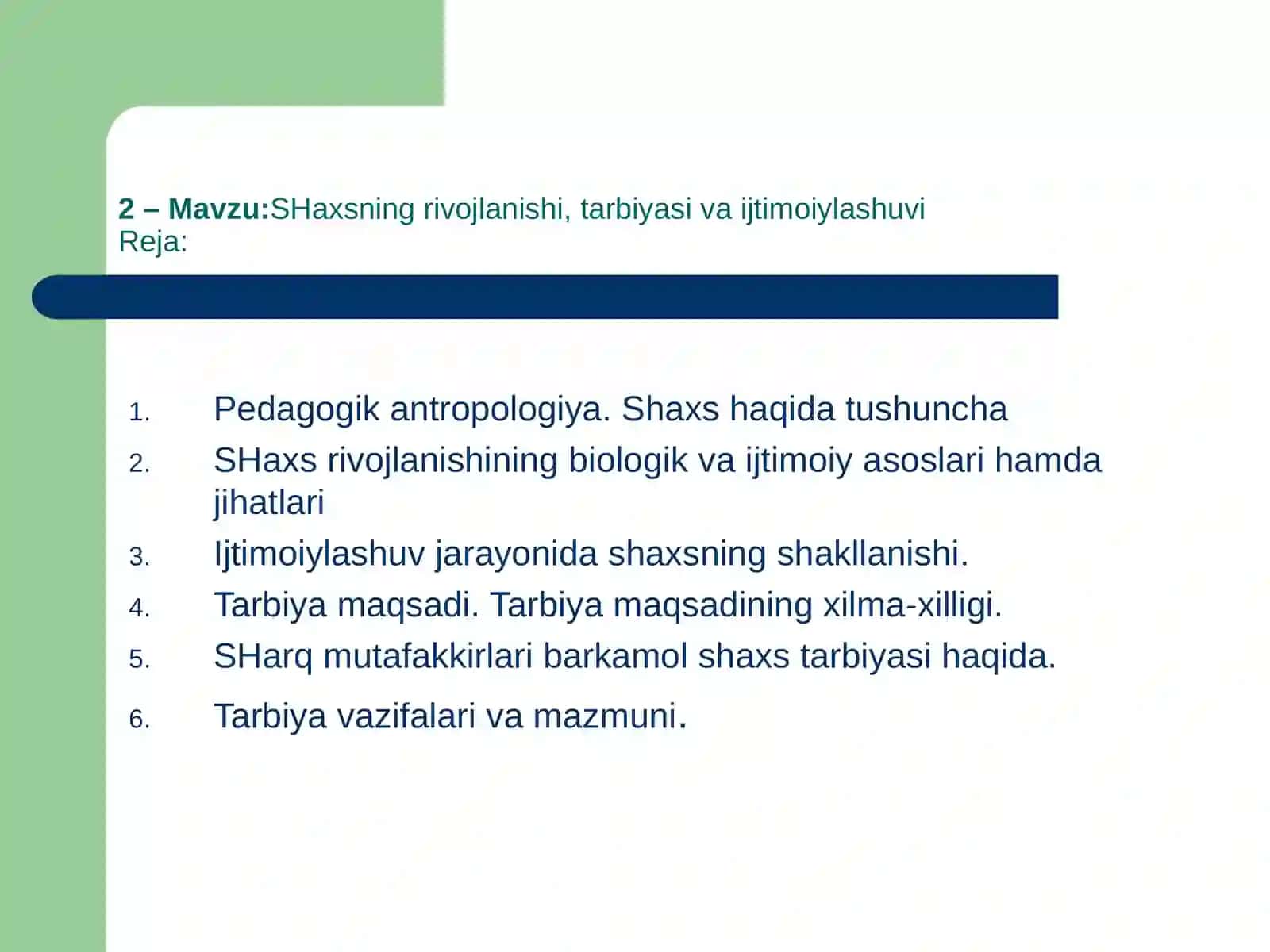 SHaхsning rivоjlanishi, tarbiyasi va ijtimоiylashuvi 3