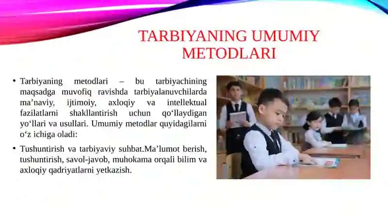 Tarbiyaning umumiy metodlari.Iqtisodiy va ekologik tarbiya. Fuqarolik tarbiyasi 3