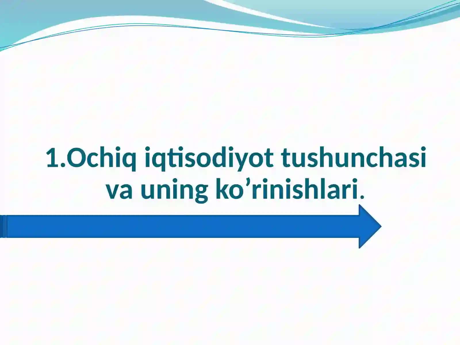 Ochiq iqtisodiyot tushunchasi va uning ko’rinishlari 3