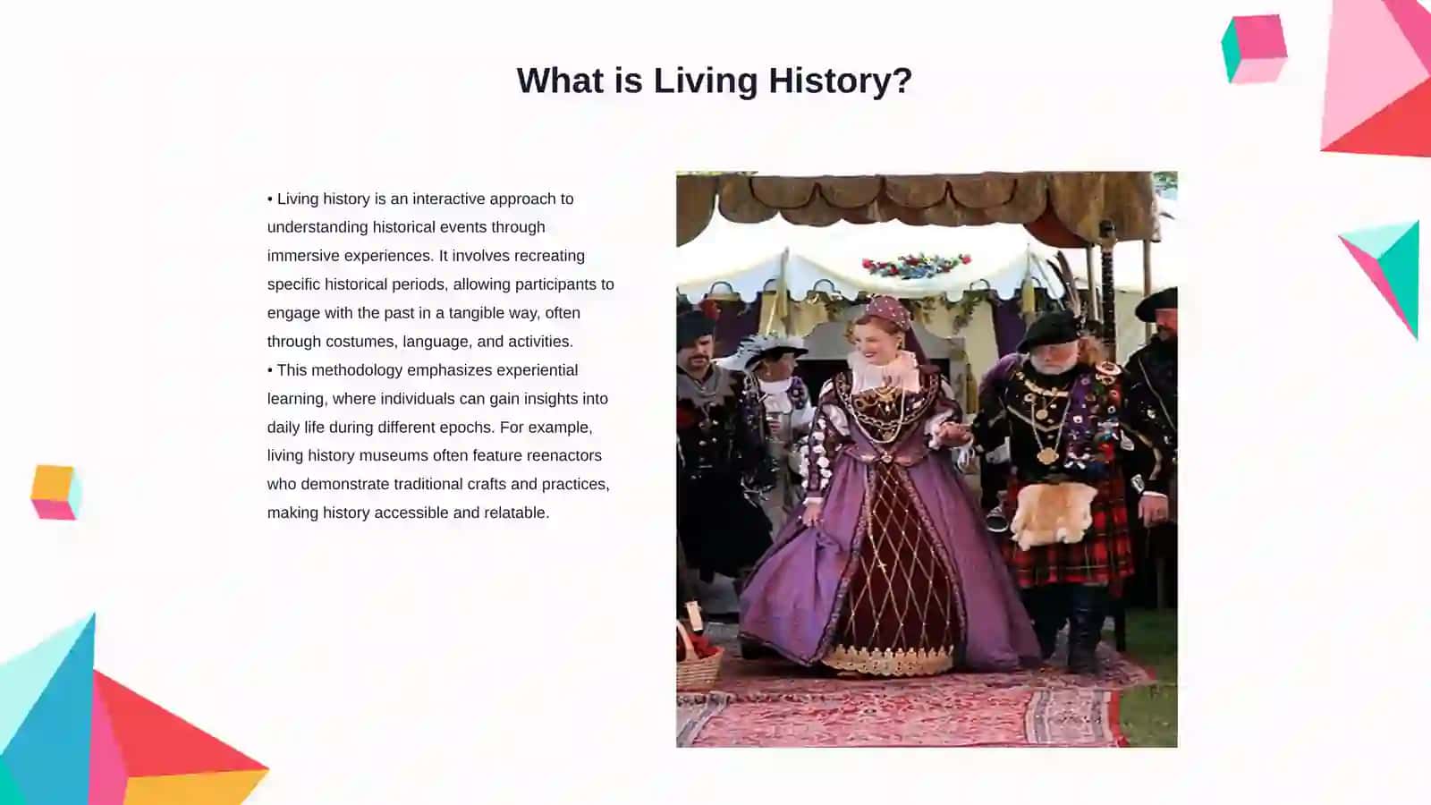 Living history 3