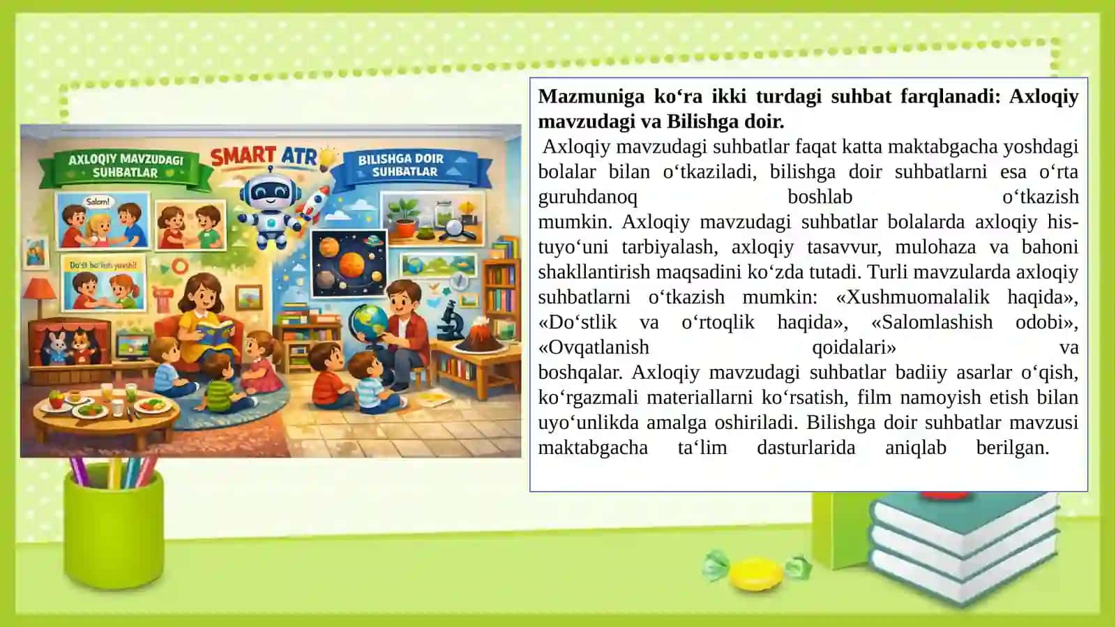 Suhbat turlari va uning mazmuni. Bolalarga kitob o‘qib berish orqali so‘z boyligini oshirish 3