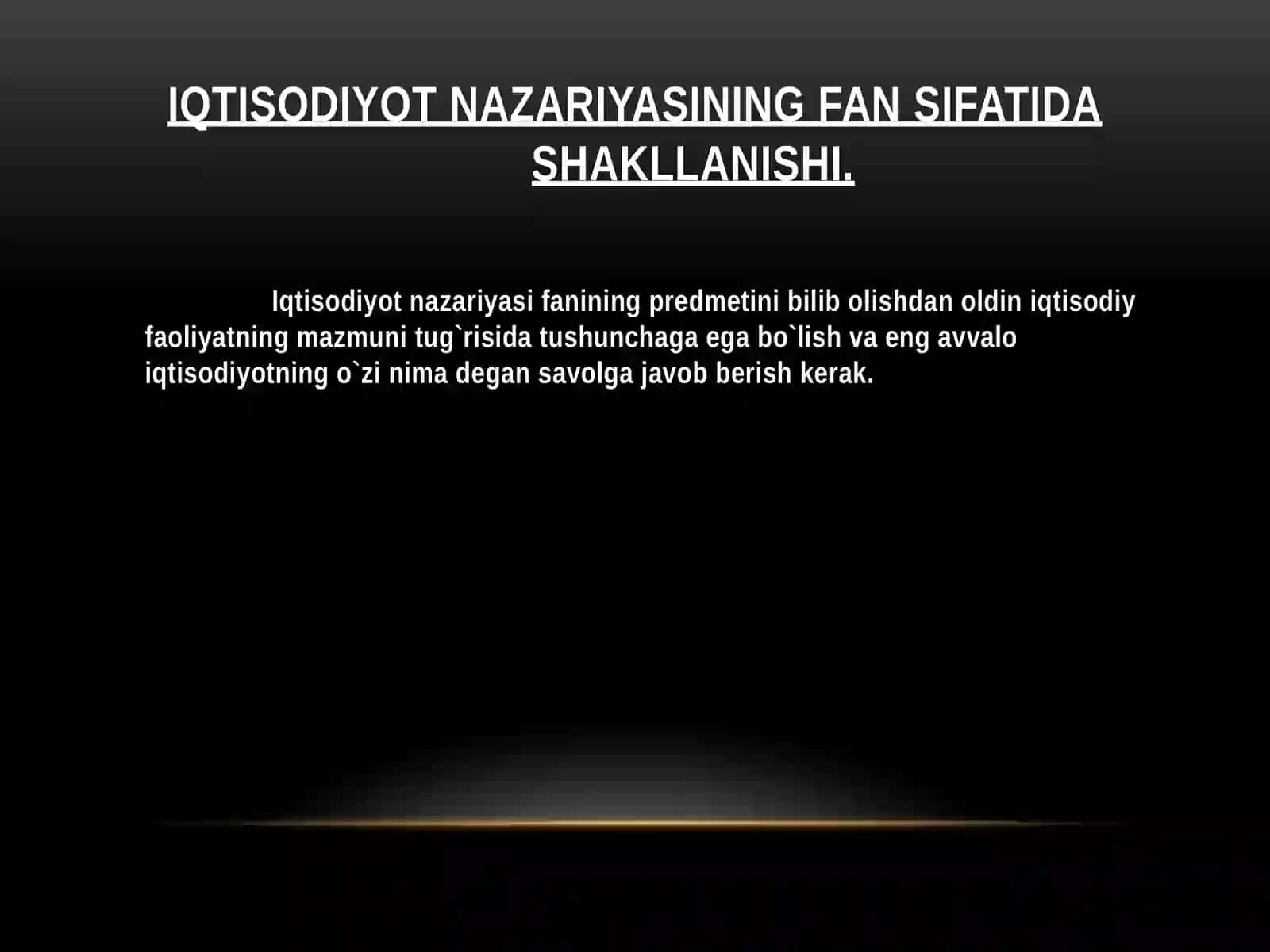 IQTISODIYOT NAZARIYASI FANINING PREDMETI , MAQSADI VA VAZIFALARI. 3