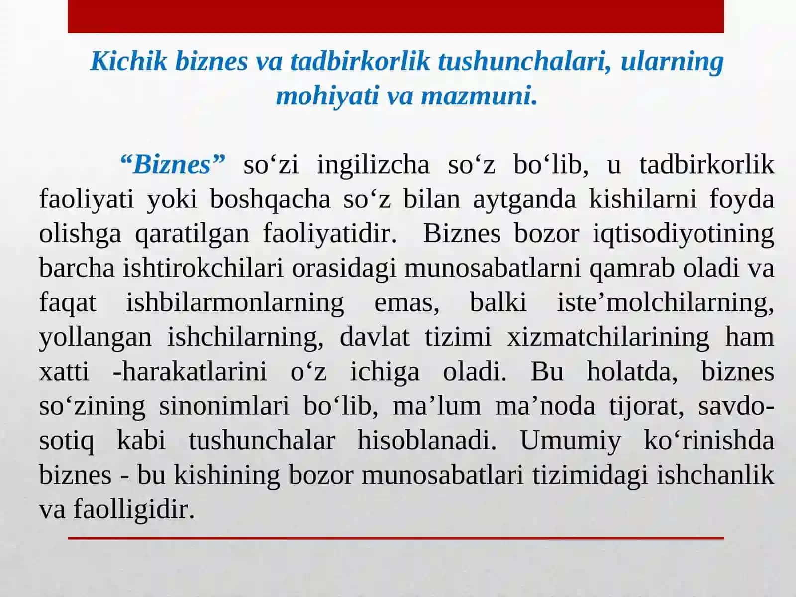 Kichik biznes va tadbirkorlik tushunchalari,ularning mohiyati va mazmuni 3