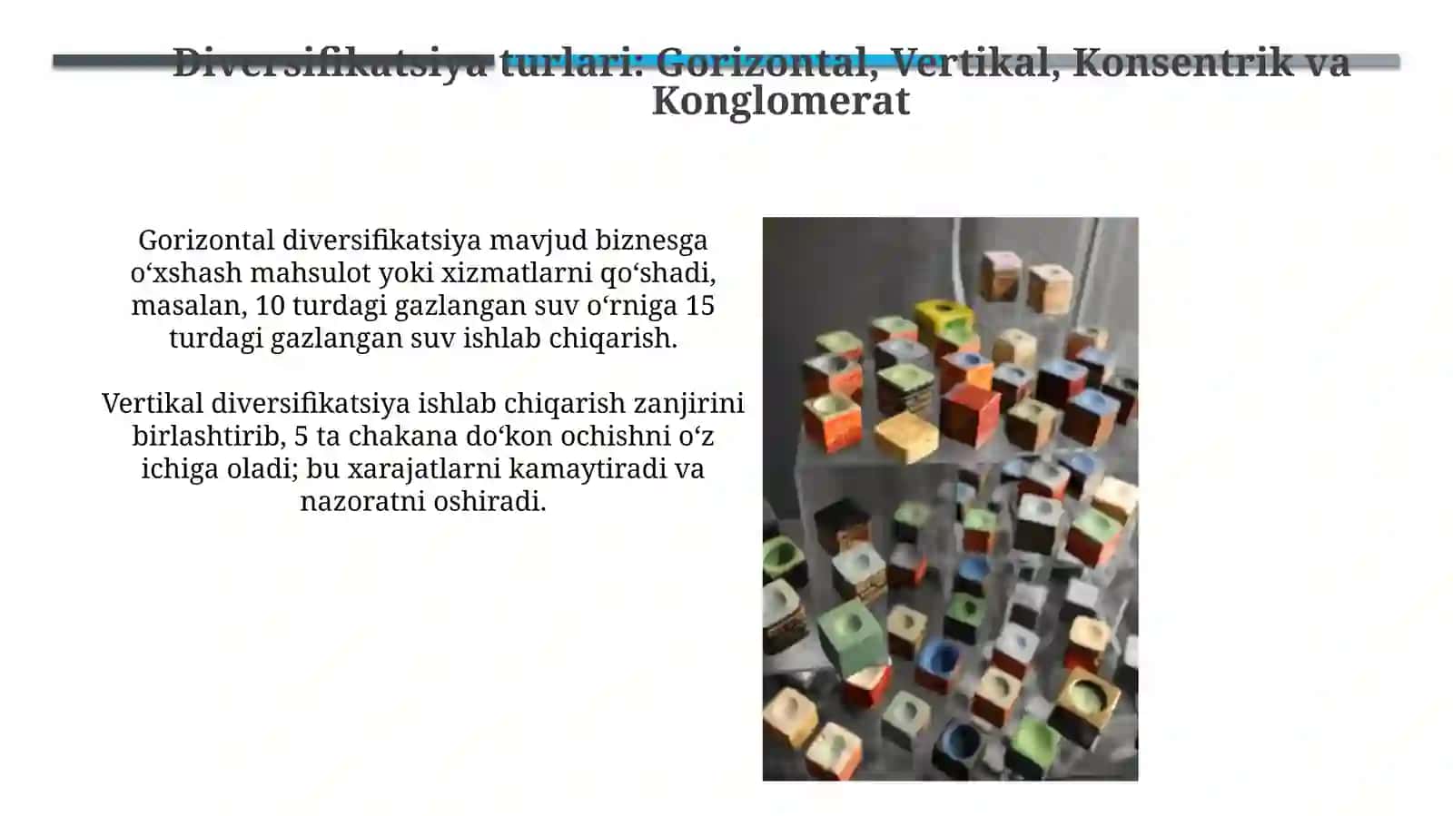 Ishlab chiqarishni diversifikatsiya qilish asoslari 3